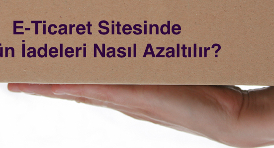 ürün-iadeleri-nasil-azaltilir